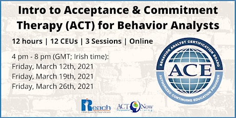 Intro to Acceptance & Commitment Therapy for Behavior Analysts | 12  CEUs primary image