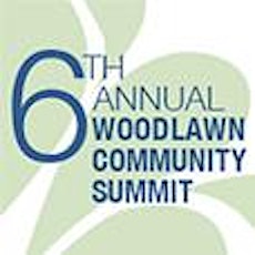 6th Annual Woodlawn Community Summit primary image