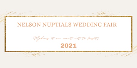 Nelson Nuptials Wedding Fair 2021 primary image