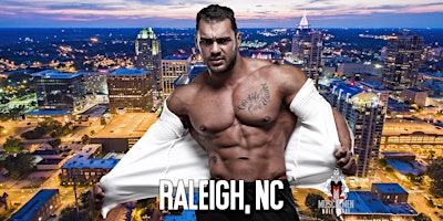 Primaire afbeelding van Muscle Men Male Strippers Revue Show & Male Strip Club Show Raleigh - 8pm