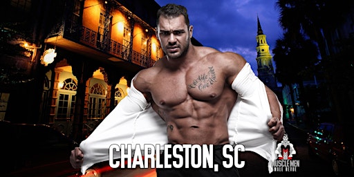 Muscle Men Male Strippers Revue Show & Male Strip Club Shows Charleston SC primary image