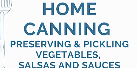 Home Canning Class ~In Person~ Cody Powell Wyoming March 6 from 9 to 3 primary image