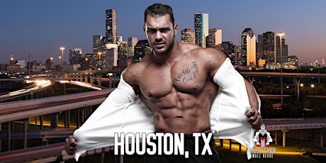 Muscle Men Male Strippers Revue & Male Strip Club Shows Houston, TX - 8PM