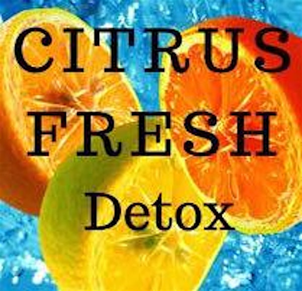 April 2015 Citrus Fresh Detox