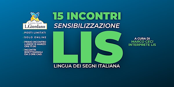 15 Incontri di sensibilizzazione Lingua dei Segni Italiana