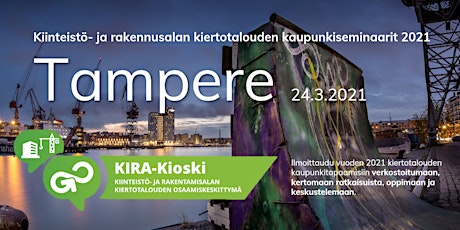KIRA-alan kiertotalous Tampereella - verkostotapaaminen primary image