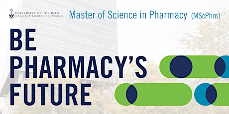 Master of Science in Pharmacy - MScPhm Virtual Open House- February 9, 2022 primary image