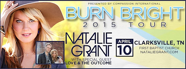 Natalie Grant - The Burn Bright Tour