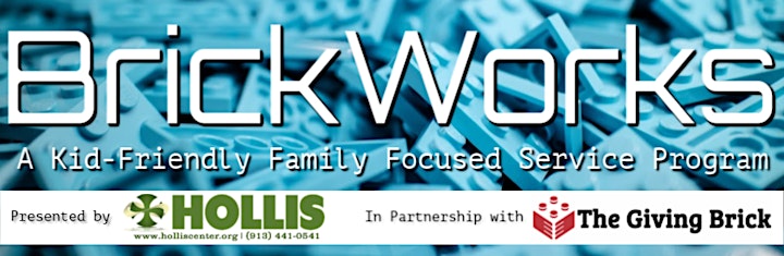 BrickWorks: A Kid-Friendly Family Focused Service Program by Hollis image