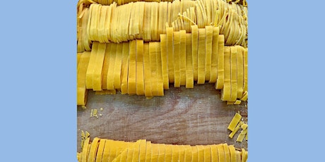 ONLINE Italian Tagliatelle (handmade pasta)- cooking class with Madebyflour primary image