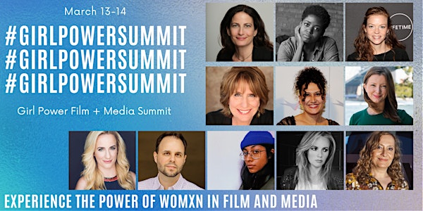 Girl Power Film + Media Summit: Digital Edition