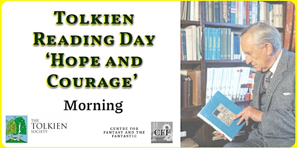 Tolkien Reading Day ‘Hope and Courage’ – Morning