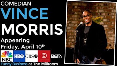 Comedian Vince Morris @ The Millroom, Presented by Funny Business primary image