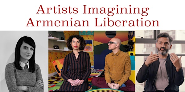 Artists Imagining Armenian Liberation