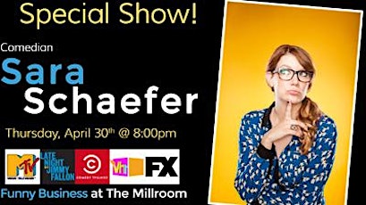 Comedian Sara Schaefer @ The Millroom, Presented by Funny Business primary image