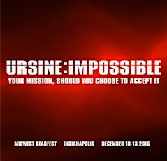 Image principale de MIDWEST BEARFEST 2015: URSINE IMPOSSIBLE