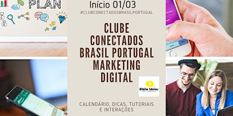 Clube Conectados Brasil Portugal - Marketing digital BR primary image