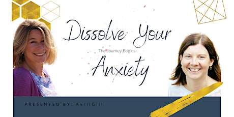 Dissolve Your Anxiety Workshop primary image