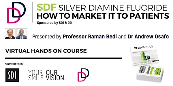 SDF Silver Diamine Fluoride - How to Market it to Patients