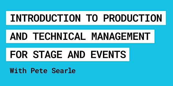 Introduction To Production And Technical Management For Stage And Events