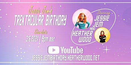 Jessie Jem's Trektacular Birthday Show primary image