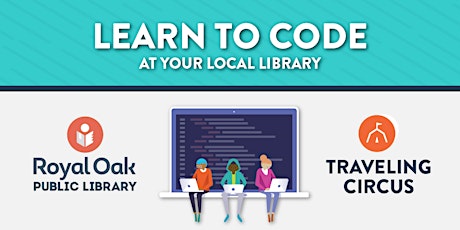 Virtual Free Intro to Coding Workshop with the Royal Oak Public Library tickets