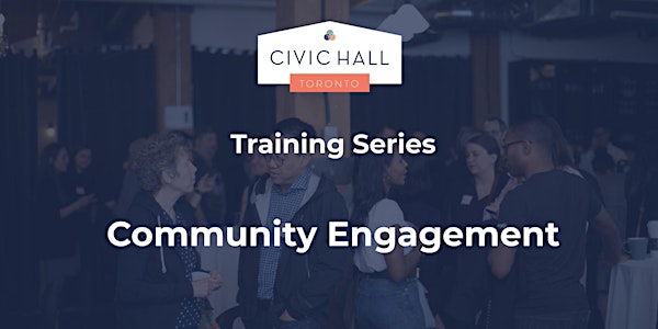 [Training Series] Community Engagement: Getting Team Buy-In