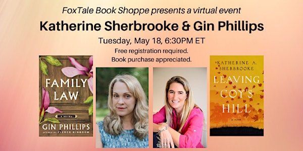 Katherine Sherbrooke & Gin Phillips, a virtual event