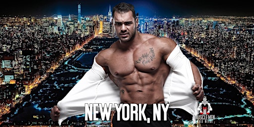 Muscle Men Male Strippers NYC Revue & Male Strip Club NYC Show primary image