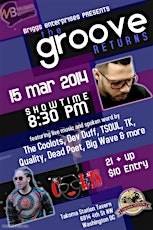The Groove Returns feat TSoul, Dev Duff, The Coolots, Quality, Dead Poet & more primary image