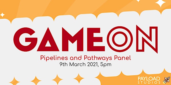 Game On: Pathways and Pipelines Into the Games Industry
