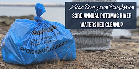 33rd Annual Potomac River Watershed Cleanup