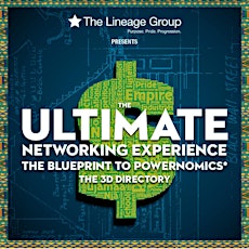 The Ultimate Networking Experience: The Blueprint to Powernomics,* a 3D Directory primary image