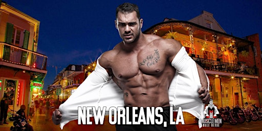 Muscle Men Male Strippers Revue & Male Strip Club Shows New Orleans  primärbild