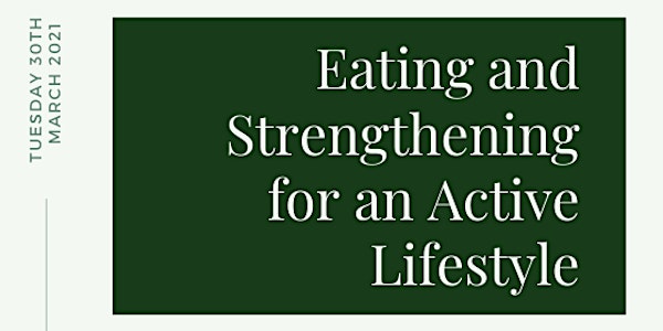 Eating and Strengthening for an Active Lifestyle