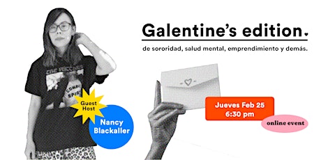 Galentine's: de sororidad, salud mental, emprendimiento y demás. primary image