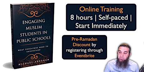 Engaging Muslim Students | Self-Paced Online | Pre-Ramadan Discount Run