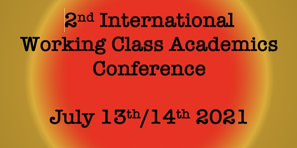 2nd International Working Class Academics Conference