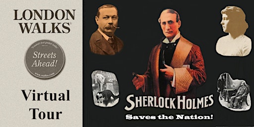 Imagem principal do evento Sherlock Holmes Saves the Nation! - a London virtual tour