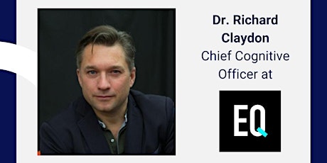 Leading Through Change, Dr Richard Claydon, Chief Cognitive Officer, EQ Lab primary image