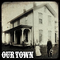 OUR TOWN by Thornton Wilder primary image