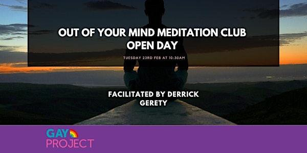 Out of Your Mind Meditation Club - Open Day