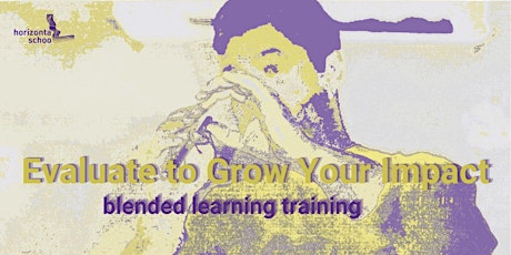 Hauptbild für blended learning training: EVALUATE TO GROW YOUR IMPACT