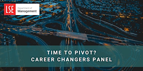 Time to pivot? Career changers panel primary image