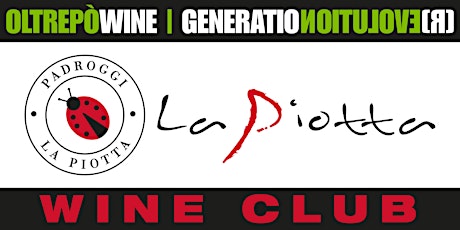 La Piotta Wine Club - degustazione "89/90 Spumante"