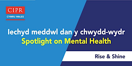 CIPR: Iechyd meddwl dan y chwydd-wydr / CIPR: Spotlight on mental health primary image