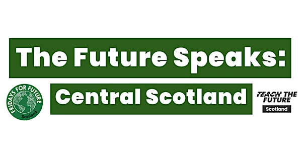 The Future Speaks: Central Scotland