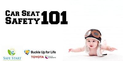 Hauptbild für Car Seat Safety 101- Everything YOU need to know about car seat safety!