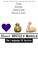 Heart, Hustle, & Muscle: The Language of Success Author Talk/Book Signing primary image