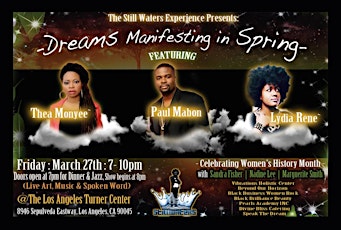 The Still Waters Experience Presents: "Dreams Manifesting in spring" primary image